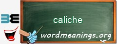 WordMeaning blackboard for caliche